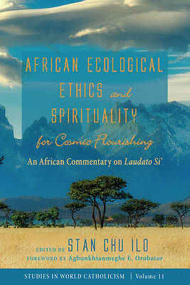 Picture of African Ecological Ethics and Spirituality for Cosmic Flourishing