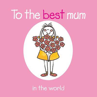 Picture of To the Best Mum in the World