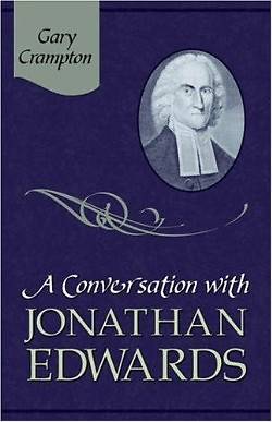 Picture of A Conversation with Jonathan Edwards