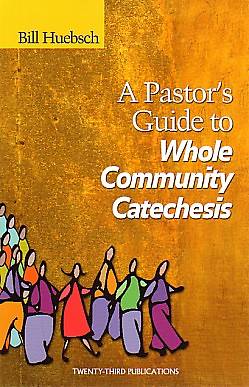 Picture of A Pastor's Guide to Whole Community Catechesis