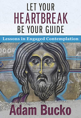 Picture of Let Your Heartbreak Be Your Guide