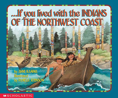 Picture of If You Lived with the Indians of the Northwest Coast