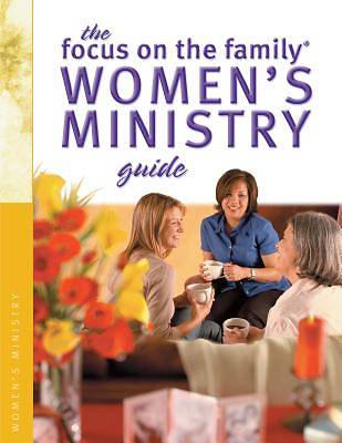 Picture of The Focus on the Family Women's Ministry Guide