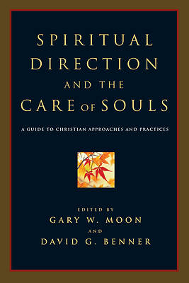 Picture of Spiritual Direction and the Care of Souls