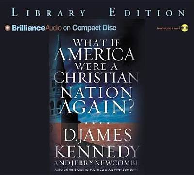 Picture of What If America Were a Christian Nation Again?