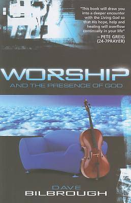 Picture of Worship and the Presence of God