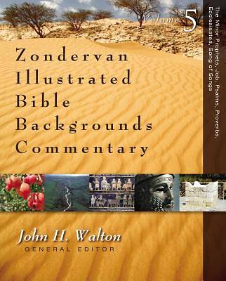 Picture of Zondervan Illustrated Bible Backgrounds Commentary - The Minor Prophets, Job, Psalms, Proverbs, Ecclesiastes, Song of Songs