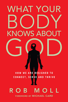 Picture of What Your Body Knows about God
