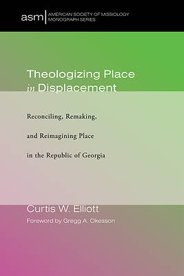 Picture of Theologizing Place in Displacement