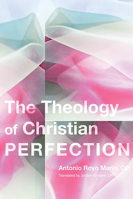Picture of The Theology of Christian Perfection
