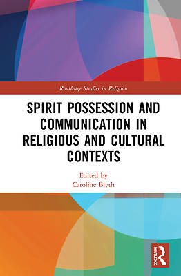 Picture of Spirit Possession and Communication in Religious and Cultural Contexts