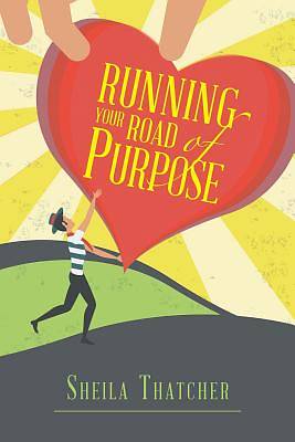 Picture of Running Your Road of Purpose