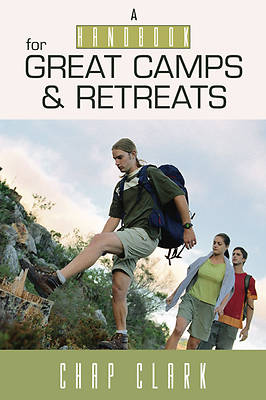 Picture of The Handbook for Great Camps and Retreats