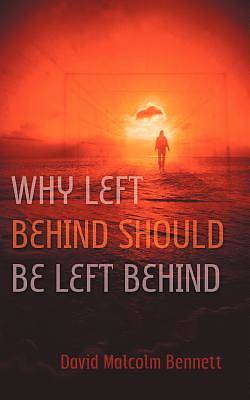 Picture of Why Left Behind Should Be Left Behind