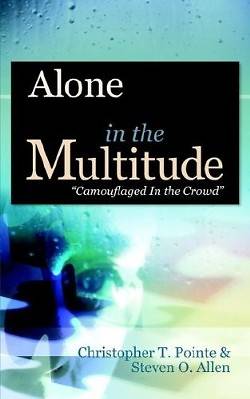 Picture of Alone in the Multitude