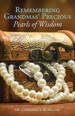 Picture of Remembering Grandma's Precious Pearls of Wisdom