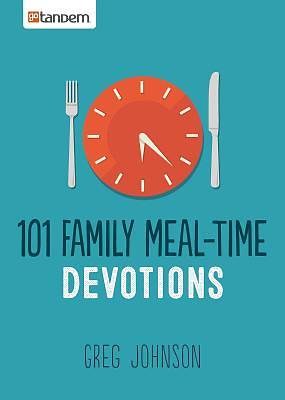 Picture of 101 Family Meal-Time Devotions and Prayers