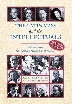 Picture of The Latin Mass and the Intellectuals