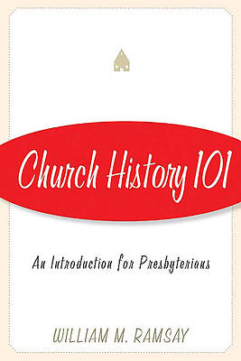 Picture of Church History 101