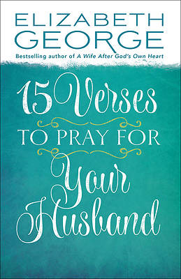 Picture of 15 Verses to Pray for Your Husband