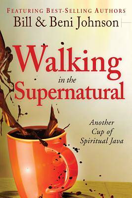 Picture of Walking in the Supernatural