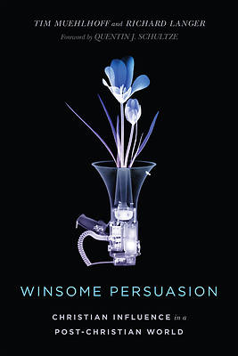 Picture of Winsome Persuasion