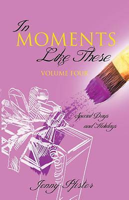 Picture of In Moments Like These Volume Four
