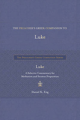 Picture of The Preacher's Greek Companion to Luke
