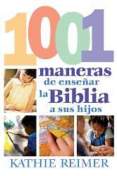 Picture of Las 1001 Maneras de Presentar la Biblia A los Ninos