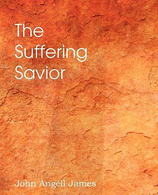 Picture of The Suffering Savior, Meditations on the Last Days of Christ