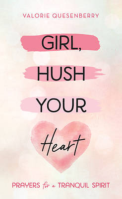 Picture of Girl, Hush Your Heart