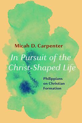 Picture of In Pursuit of the Christ-Shaped Life