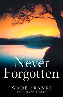Picture of Never Forgotten