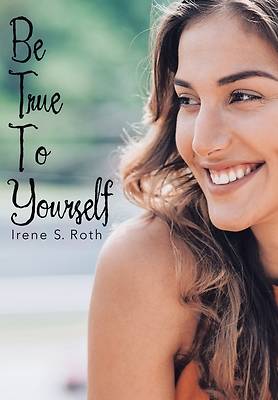 Picture of Be True to Yourself