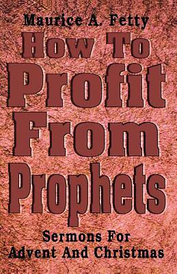 Picture of How to Profit from Prophets
