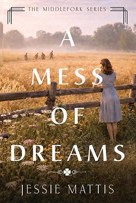 A Mess of Dreams