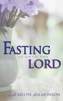 Picture of Fasting as Unto the Lord