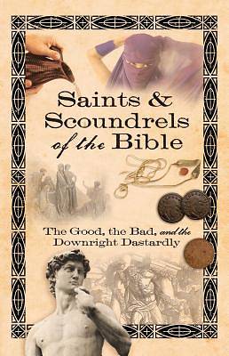 Picture of Saints & Scoundrels of the Bible