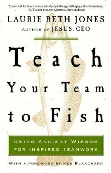 Picture of Teach Your Team to Fish