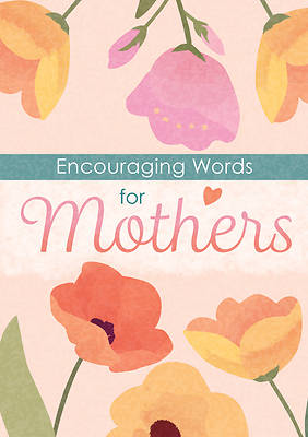 Picture of Encouraging Words for Mothers (Pack of 6)