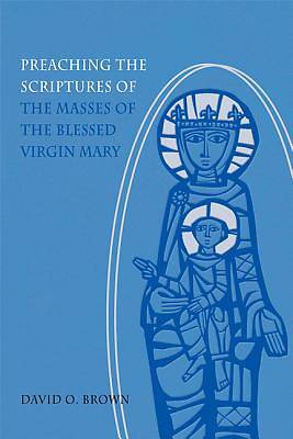 Picture of Preaching the Scriptures of the Masses of the Blessed Virgin Mary [ePub Ebook]
