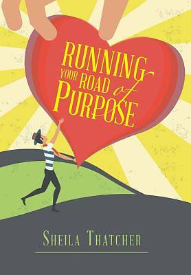 Picture of Running Your Road of Purpose