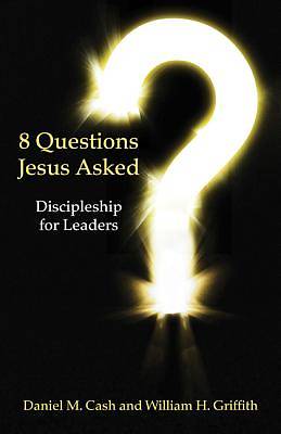 Picture of 8 Questions Jesus Asked