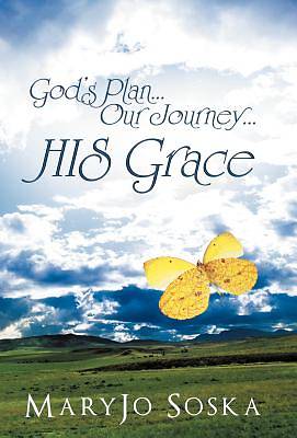 Picture of God's Plan...Our Journey...His Grace