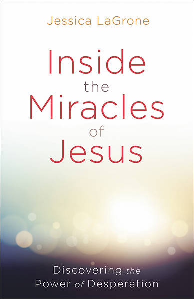 Picture of Inside the Miracles of Jesus