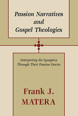 Picture of Passion Narratives and Gospel Theologies