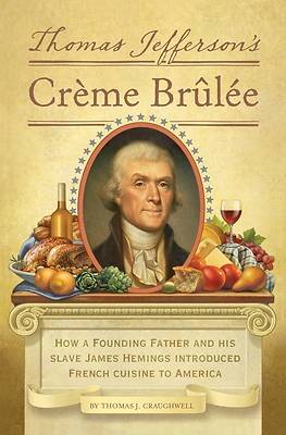 Picture of Thomas Jefferson's Creme Brulee