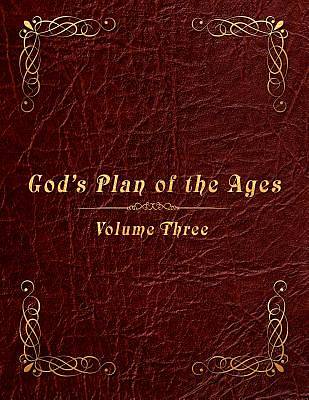 Picture of God's Plan of the Ages Volume 3