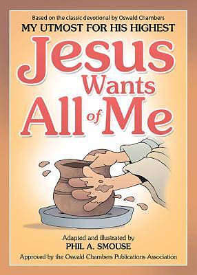 Picture of Jesus Wants All of Me