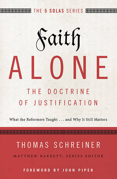 Picture of Faith Alone---The Doctrine of Justification